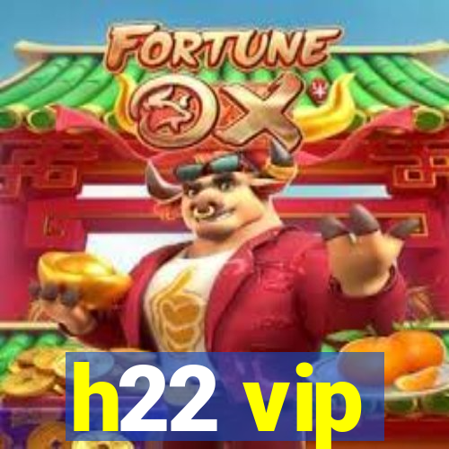 h22 vip