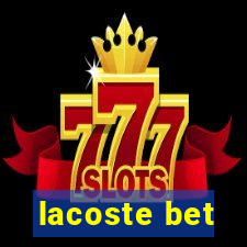 lacoste bet