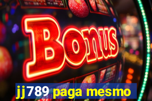 jj789 paga mesmo