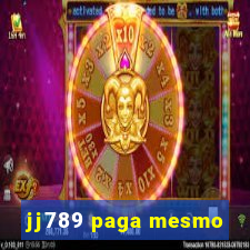 jj789 paga mesmo