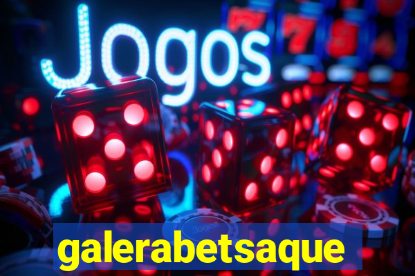 galerabetsaque