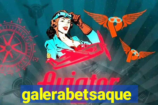 galerabetsaque