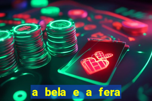 a bela e a fera (2014 filme completo dublado)
