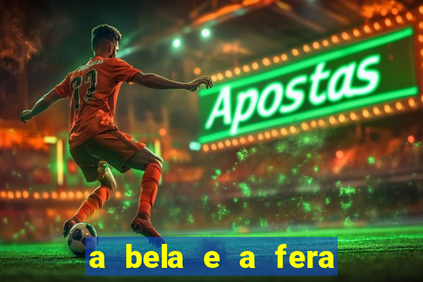 a bela e a fera (2014 filme completo dublado)