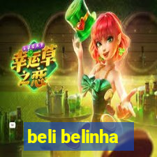 beli belinha