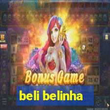 beli belinha