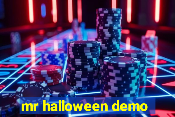 mr halloween demo