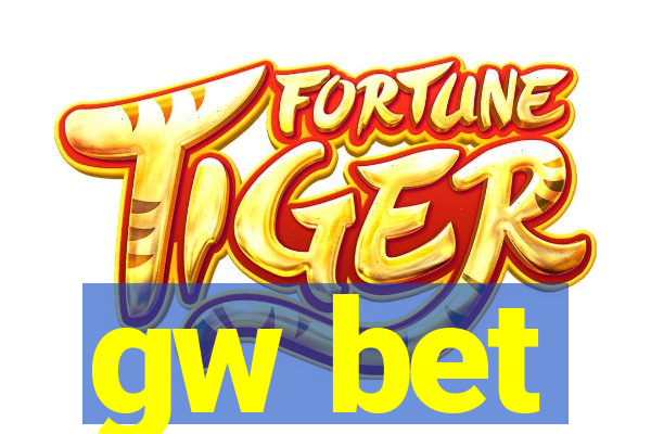 gw bet