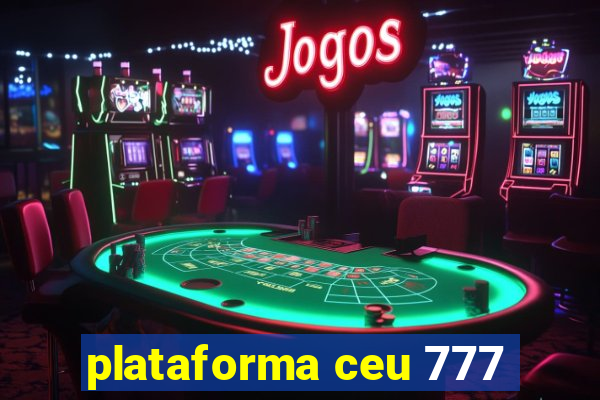 plataforma ceu 777