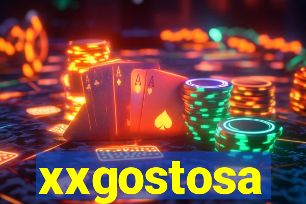 xxgostosa