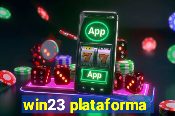 win23 plataforma