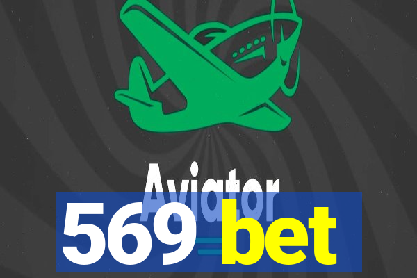 569 bet