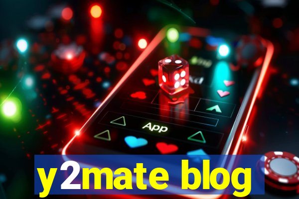 y2mate blog