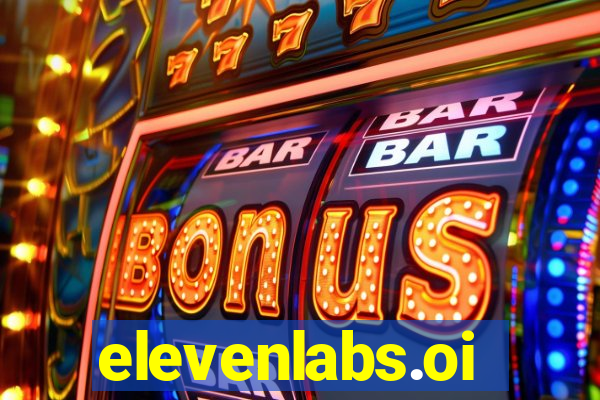 elevenlabs.oi