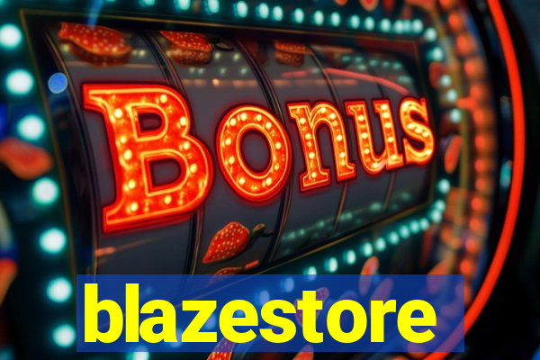 blazestore