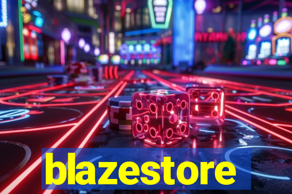 blazestore