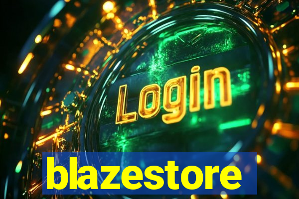 blazestore
