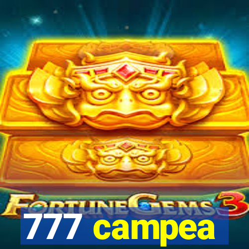 777 campea