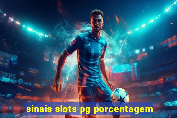 sinais slots pg porcentagem