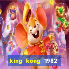 king kong 1982 elenco king kong 1982