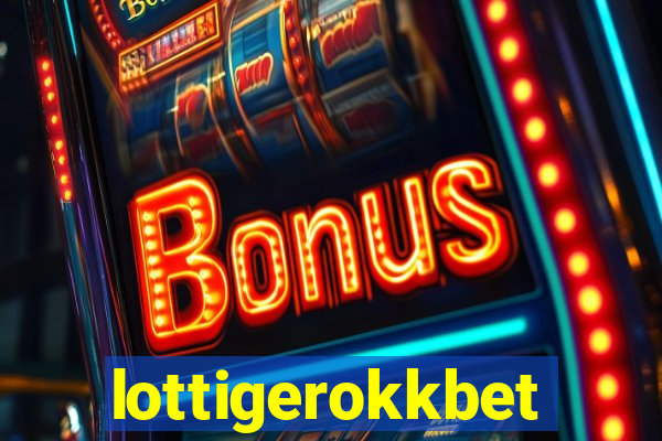 lottigerokkbet