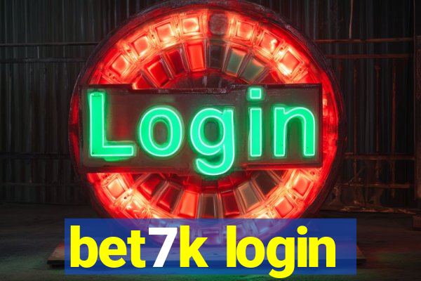 bet7k login
