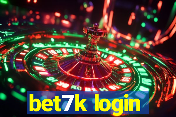 bet7k login