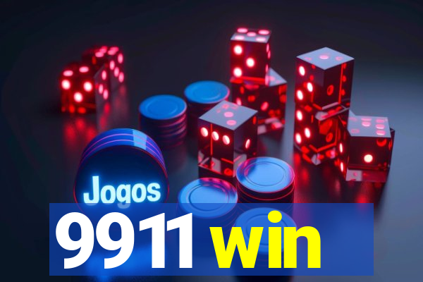 9911 win