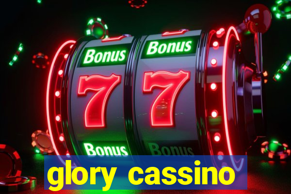 glory cassino