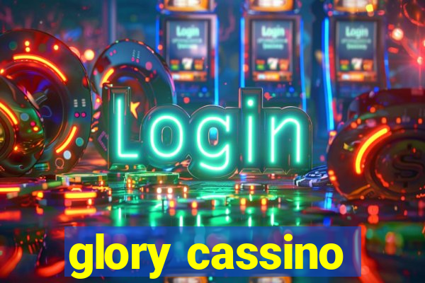 glory cassino