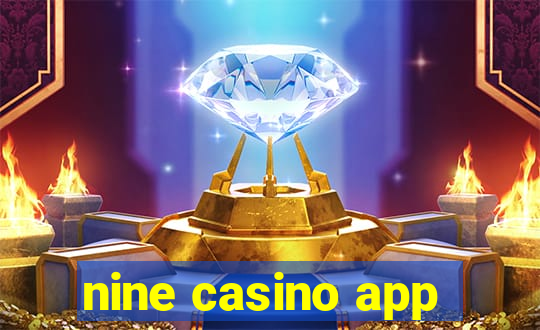 nine casino app