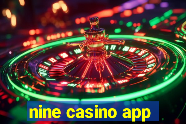 nine casino app