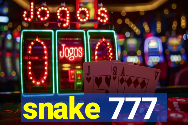 snake 777