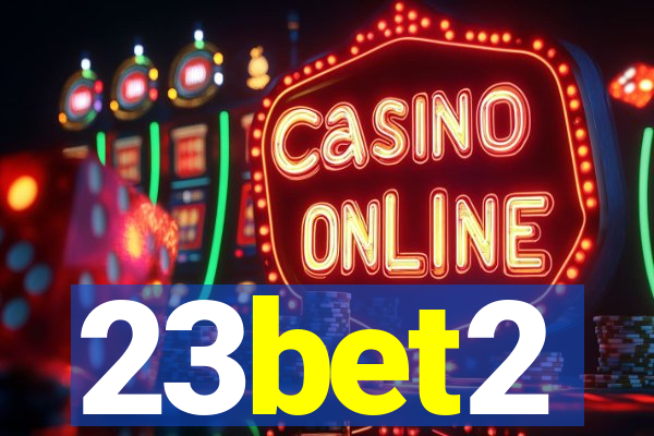 23bet2