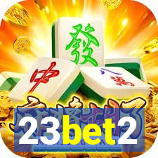 23bet2