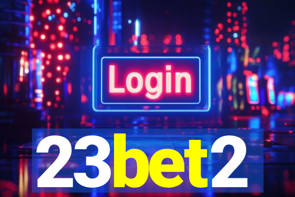 23bet2