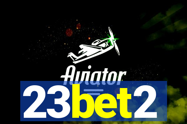 23bet2