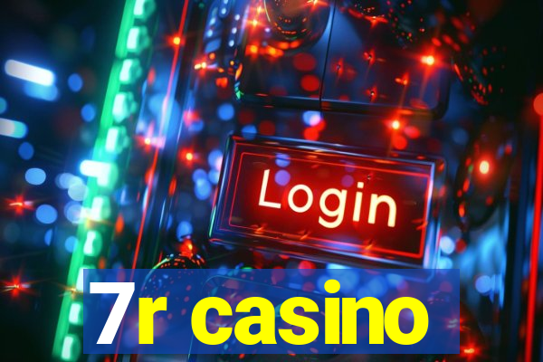 7r casino