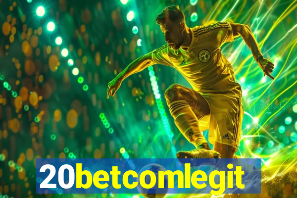 20betcomlegit
