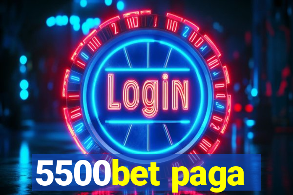 5500bet paga