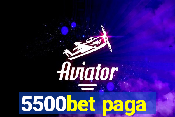 5500bet paga