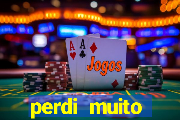 perdi muito dinheiro na betano