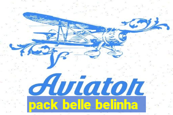 pack belle belinha