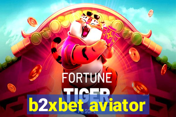 b2xbet aviator