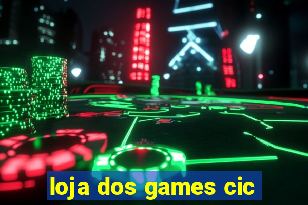 loja dos games cic