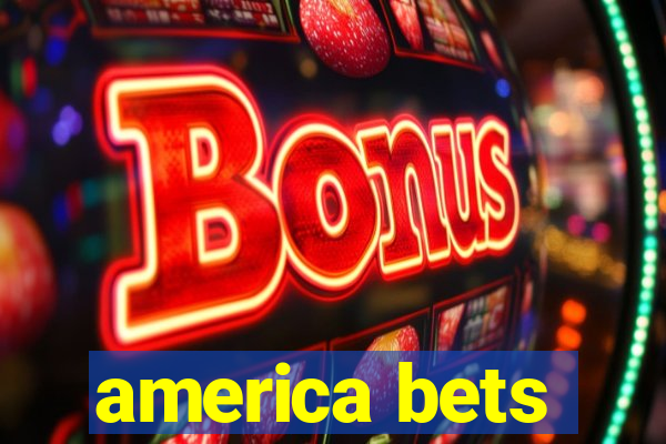 america bets