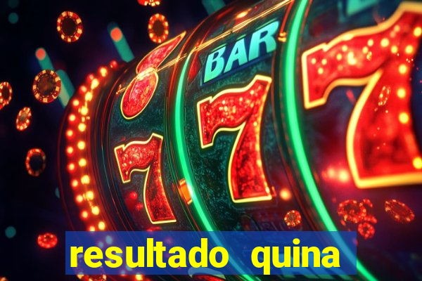 resultado quina giga bicho