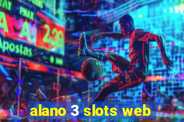 alano 3 slots web