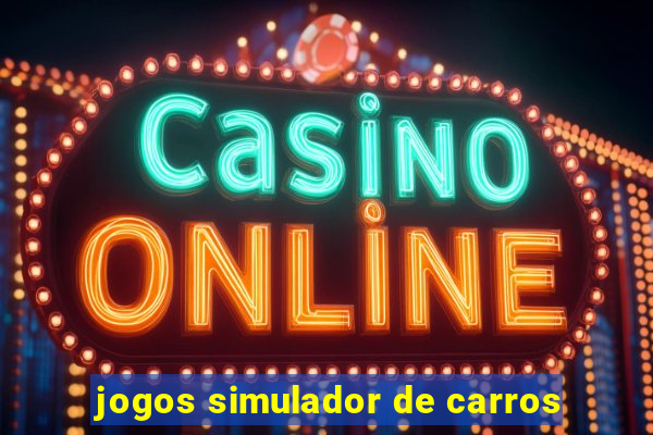 jogos simulador de carros