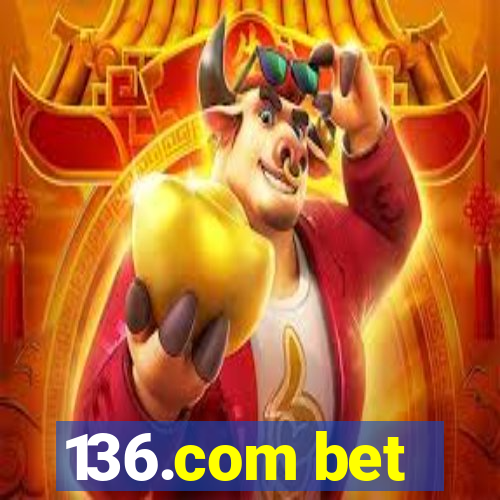 136.com bet